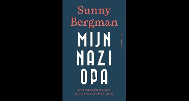 Mijn nazi-opa - Sunny Bergman - ebook