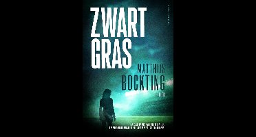 Zwart Gras - Matthijs Bockting - ebook