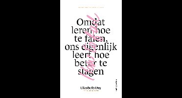 Durf te falen - Elizabeth Day - ebook