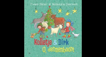 Kolletje en Dirk - O, dennenboom - Pieter Feller, Natascha Stenvert - ebook