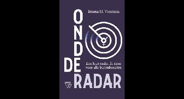 Onder de radar - Emma J.J. Voerman - ebook