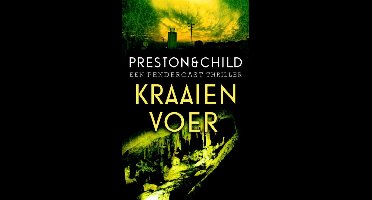 Kraaienvoer - Preston & Child - ebook