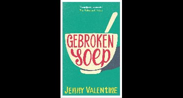 Gebroken soep - Jenny Valentine - ebook