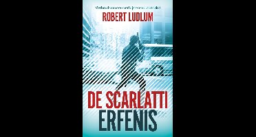 De Scarlatti erfenis - Robert Ludlum - ebook