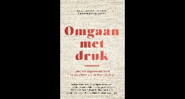 Omgaan met druk - Roel Klaassen, Bob Boot, Robien Roet-Klaassen - ebook