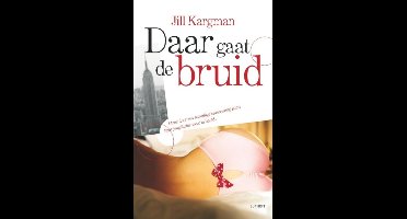 Daar gaat de bruid - Jill Kargman - ebook
