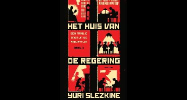 Het huis van de regering - Yuri Slezkine - ebook
