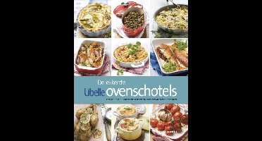De lekkerste Libelle ovenschotels - Evelien Rutten - ebook