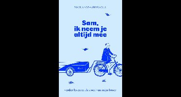 Sam, ik neem je altijd mee - Soesja van Grondelle - ebook