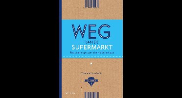 Weg van de supermarkt - Gerrit Jan Groothedde - ebook