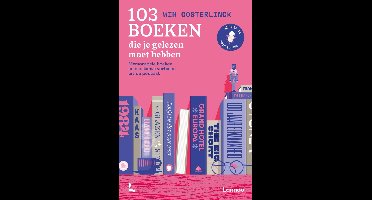 103 boeken die je gelezen moet hebben - Wim Oosterlinck - ebook