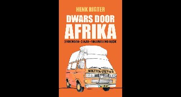 Dwars door Afrika - Henk Rigter - ebook