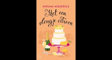 Met een vleugje citroen - Mirjam Mieserius - ebook