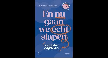 En nu gaan we (echt) slapen - Ina Van Humbeeck - ebook