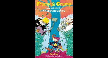 Frump en Grump en de strijd om het Mossevossebos - Rico Hop - ebook
