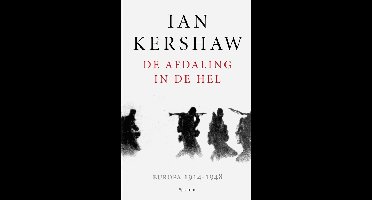 De afdaling in de hel - Ian Kershaw - ebook