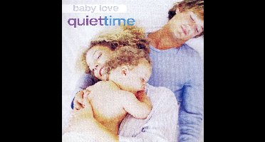 Baby Love: Quiet Time