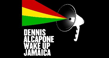 Dennis Alcapone - Wake Up Jamaica (CD)