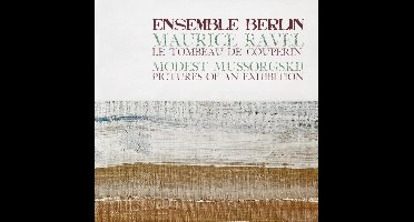 Ensemble Berlin - Tombeau De Couperin, Pictures (CD)