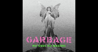 Garbage - No Gods No Masters (LP)