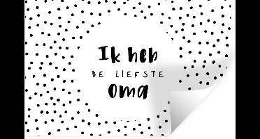 Muurstickers - Sticker Folie - Familie - Quotes - 'Ik heb de liefste oma' - Spreuken - 30x20 cm - Plakfolie - Muurstickers Kinderkamer - Zelfklevend Behang - Zelfklevend behangpapier - Stickerfolie