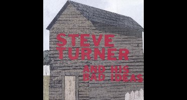 Steve Turner - And His Bad Ideas (CD)