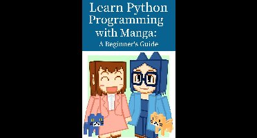 Learn Python Programming with Manga: A Beginner's Guide