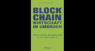 Blockchain - Wirtschaft im Umbruch