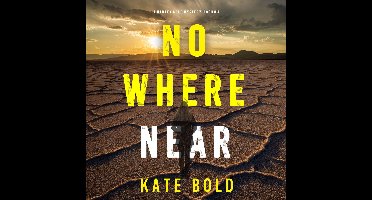 Nowhere Near (A Harley Cole FBI Suspense Thriller—Book 13)