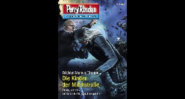 Perry Rhodan-Erstauflage 3099 - Perry Rhodan 3099: Die Kinder der Milchstraße