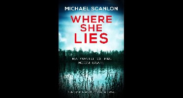 A Detective Finnegan Beck Crime Thriller - Where She Lies