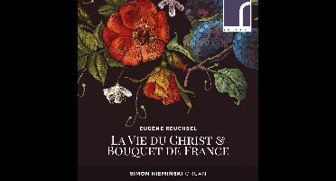 Simon Nieminski - Reuchsel: A Vie Du Christ & Bouquet De France (CD)