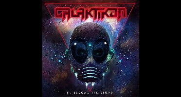 Galaktikon Ii: Become The Storm