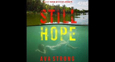Still Hope (A Lily Dawn FBI Suspense Thriller—Book 2)
