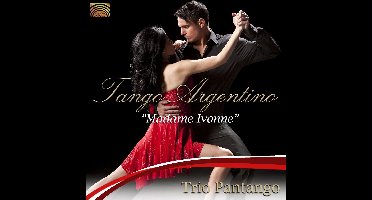 Trio Pantango - Tango Argentino: Madame Ivonne (CD)