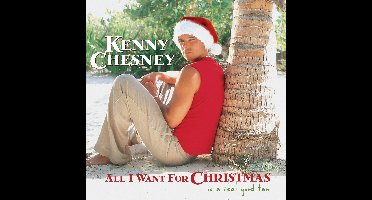 All I Want For Christmas Is A Real Good Tan