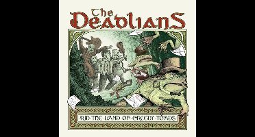 The Deadlians - Rid The Land Of Greedy Toads (CD)
