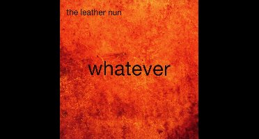 Whatever