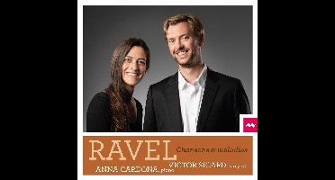 Victor Sicard, Anna Cardona - Ravel Mélodies (CD)