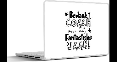 Laptop sticker - 12.3 inch - Quote - Coach - Bedankt - 30x22cm - Laptopstickers - Laptop skin - Cover