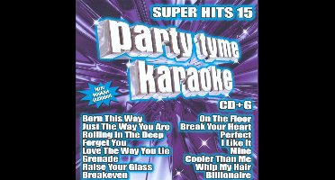 Party Tyme Karaoke: Super Hits Vol. 15
