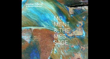 Jonathan Finlayson & Sicilian Defense - Moment And The Message (CD)