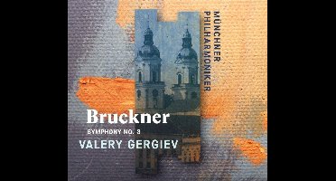 Bruckner: Symphony No. 3