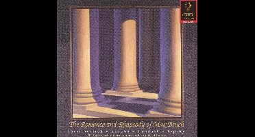 Bruch: Romance And Rhapsody