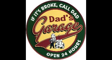 Dad's Garage Open 24 Hours Metalen Bord 60 cm