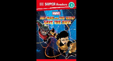DK Super Readers- DK Super Readers Level 3 Marvel Ant-Man and The Wasp Save the Day!