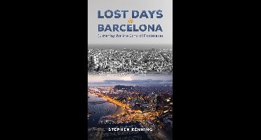 Lost Days in Barcelona