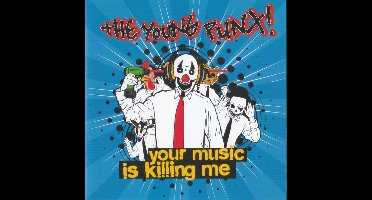 Young Punx, The - Your Music Is Killing Me