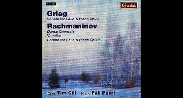 Grieg, Rachmaninov: Cello Sonatas / Tim Gill, Fali Pavri