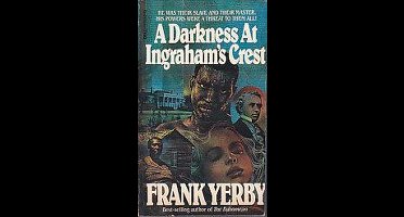 A Darkness At Ingraham's Crest